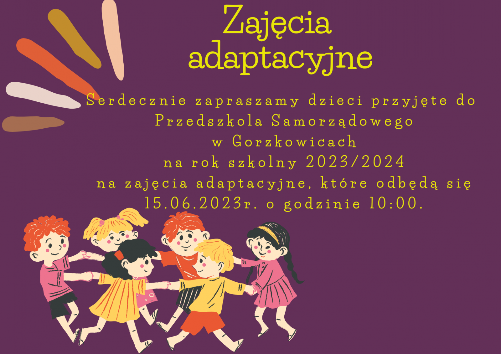 Zaproszenie na zajęcia adaptacyjne Przedszkole Samorządowe w Gorzkowicach