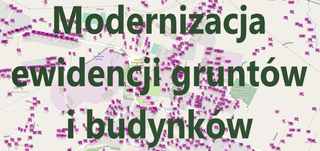 modernizacja ewidencji gruntów